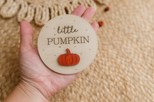 Wooden disc Little Pumpkin, Halloween, Autumn, Fall, RTS